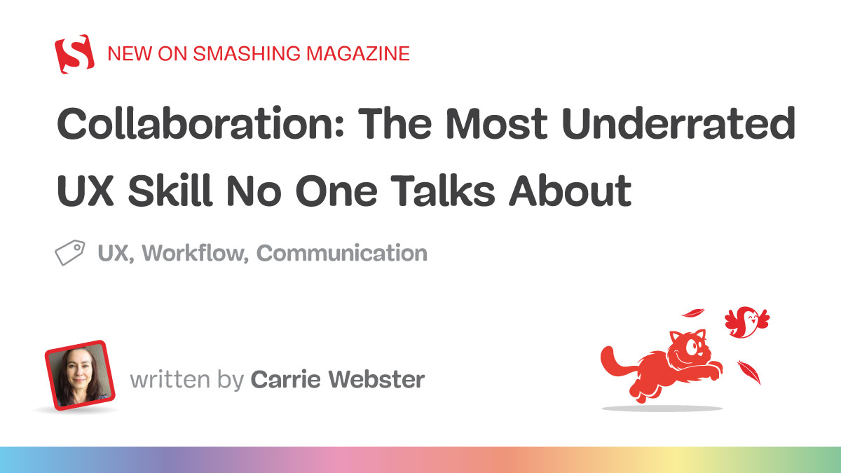 Collaboration: The Most Underrated UX Skill No One Talks About