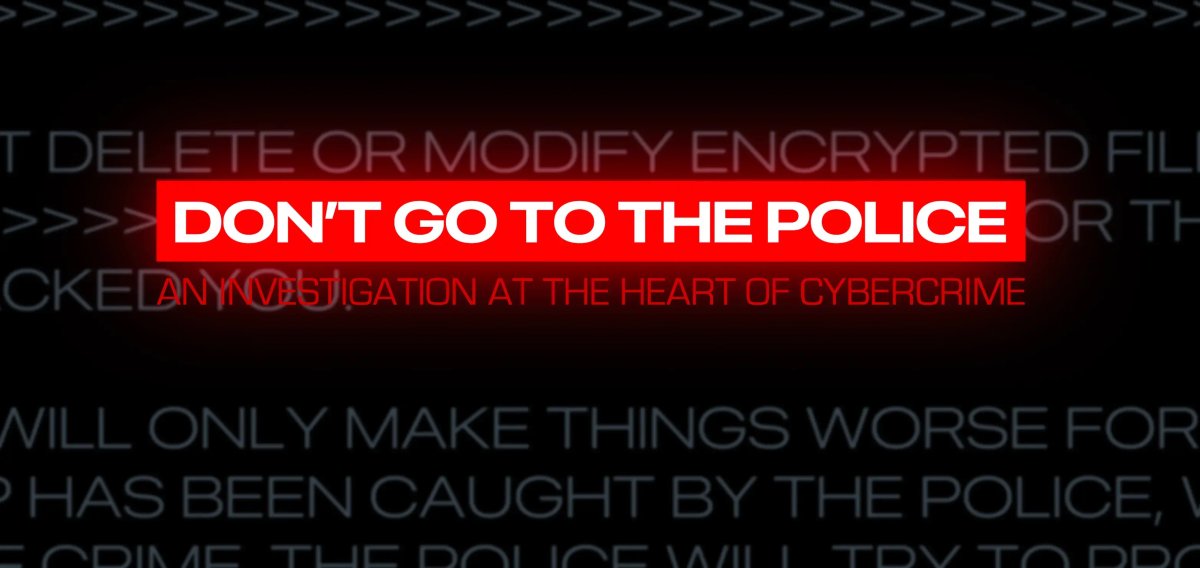 "Don't Go to the Police" : Orange Cyberdéfense co-produit un film sur le ransomware qui a paralysé 350 000 entreprises