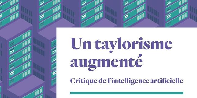 « Un taylorisme augmenté » : comment l’IA dégrade l’organisation du travail